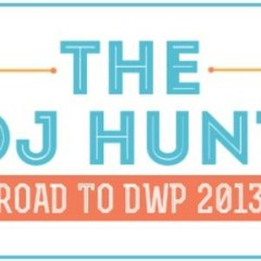 THE DJ HUNT - (Zero Vingt-deux) Road to DWP 2013