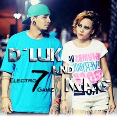 7 Electro Game - D'Luk And Mag
