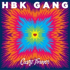 HBK Gang -Bossed Up [Prod By Cardo]