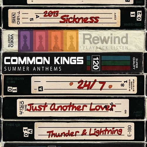 Common Kings - 24/7