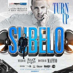 "SUBELO" (MIXTAPE)-HOSTED BY MAFFIO!!!!