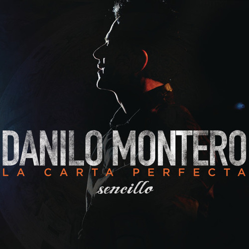 La Carta Perfecta - Danilo Montero