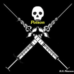 Injected with a Poison