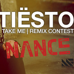 Tiesto - Take Me (Nance Remix)