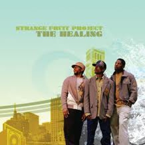 Strange Fruit Project - All The Way