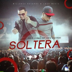 El Majadero Ft. Nova La Amenaza - Soltera(Prod. By Lil Geniuz,Alez El Ecuatoriano)