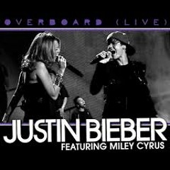 Overboard   Justin Bieber Feat. Miley Cyrus Live At Madison Square Garden