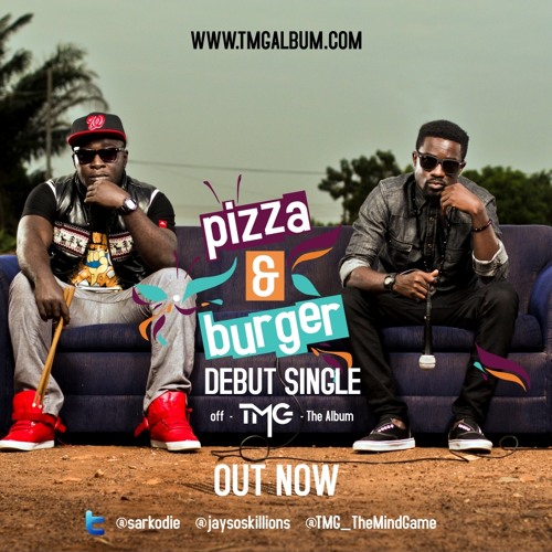 Jayso & Sarkodie - Pizza & Burger (Prod By Jayso) [TMG]