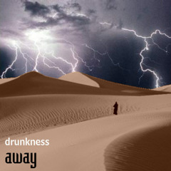 Drunkness feat. Maya Nadir - Away (Refraktor Mix V4.0)