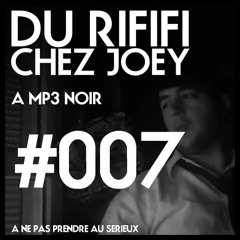 Du Rififi chez Joey 7