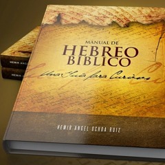 Clase 01. Manual de Hebreo Bíblico