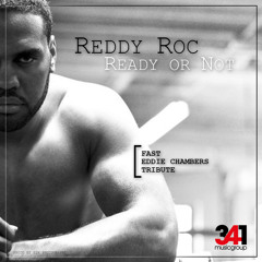 Reddy Roc - Ready Or Not (Prod. By 341MusicGroup)