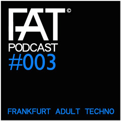 FAT Podcast - Episode #003 with Frank Savio (Move Frankfurt)