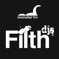 Filth DJs - Monster FM Exclusive Mix - 2013