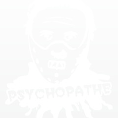 Putain 2 Psykopathe!!