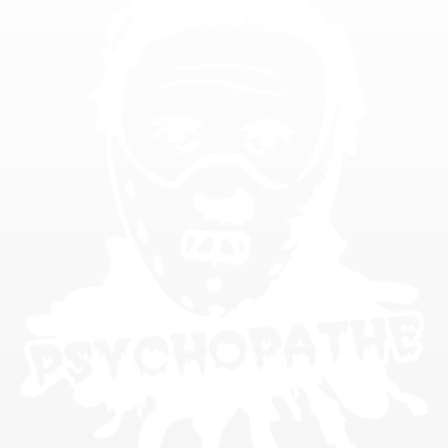 Putain 2 Psykopathe!!