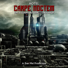 Dan Mei - Hotel Carpe Noctem (Eagles, Meatloaf, Opera, 1970s)