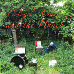 Colonel Craze and the Hunch - One Eyed Horse