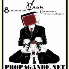 Propagande.net - Elmaniak Feat Viak & O.A.