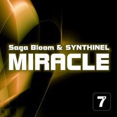 SYNTHINEL & SAGA BLOOM - MIRACLE (Teaser)