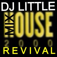 Mix House 2000 revival!!