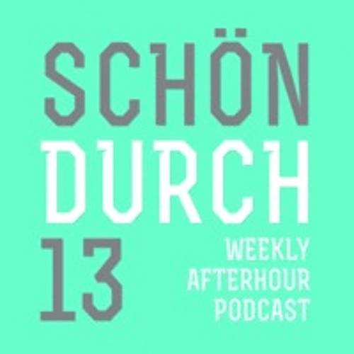 Nebula - Schön Durch #13 - Afterhour Podcast 2013-08-03