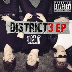 What You Know About Me - District3