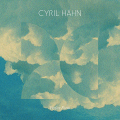 Cyril Hahn - Perfect Form (Kaytranada Edition)