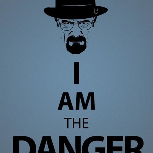 walter white i am the danger