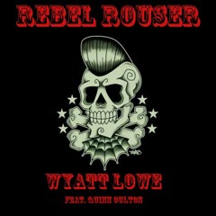 Rebel Rouser