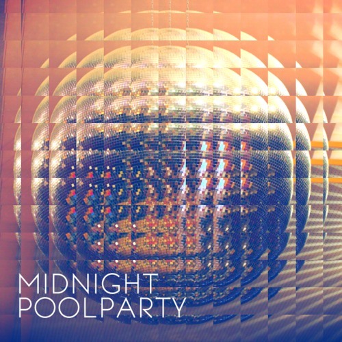 Midnight Pool Party - I Want, I Need (LeBRON Remix)