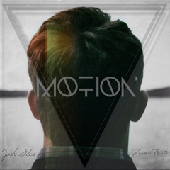 Josh Giles- It's Not Me It's You (Motion Cover) Prod. By JTramel Beats