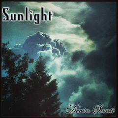 Sunlight- Devin Santi