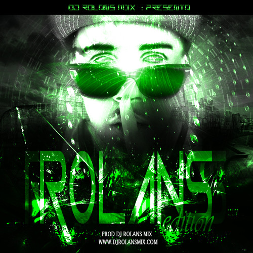 Dj Rolans Mix Ft Dj Polmix - Metele Duro Pal Perreo (Mixeo) 2013