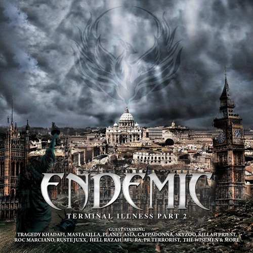 Endemic - High Society Ft. Tragedy Khadafi, Ruste Juxx & Afu Ra