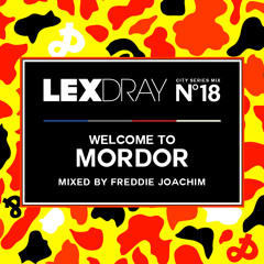 Lexdray City Series - Volume 18 - Welcome To Mordor - Mixed by Freddie Joachim