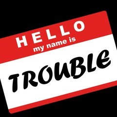 Trouble In The House