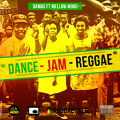 Damas feat. Mellow Mood - Dance Jam Reggae [2013]
