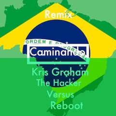 Caminando (Kris Graham The Hacker vs. Reboot)