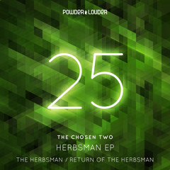 The Chosen Two - Return of the Herbsman (vinyl out now)
