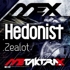 Hedonist - Zealot