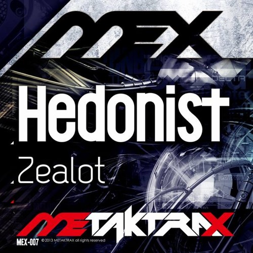 Hedonist - Zealot