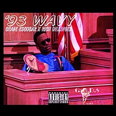 '93 Wavy Ft Rich Dillinger (Prod. MG)