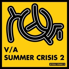 B.YRSLF SUMMER CRISIS 2