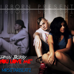 Say You Love Me Ft Prince Prod. Mr5StarBeatz
