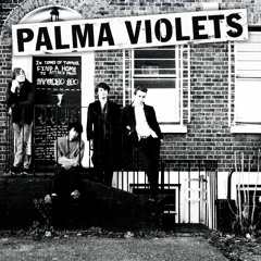 Palma Violets - Tom The Drum