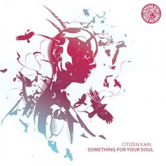 CITIZEN KAIN - Something For Your Soul / TIGER REC.