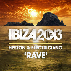 Heston & Electriciano - Rave - OUT 26/08