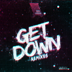 Kairo Kingdom - Get Down (It Takes Two To Tango Remix)