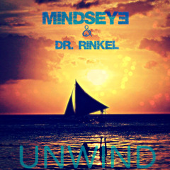 MindsEye & Dr. Rinkel - Unwind